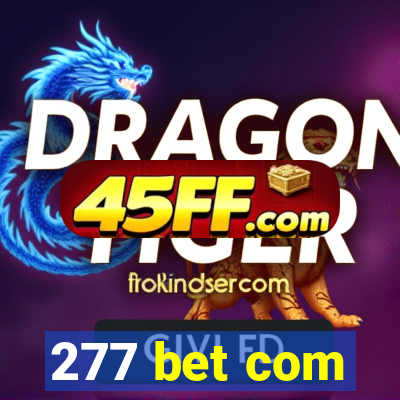 277 bet com